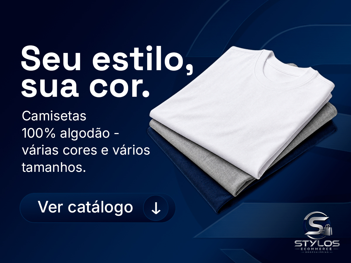 Seu estilo, sua cor — camisetas 100% algodão em várias cores e tamanhos. Ver catálogo.